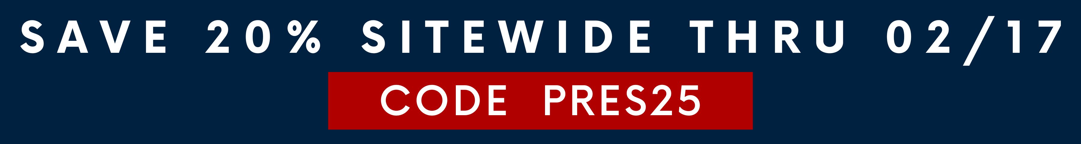 Happy Presidents Day Use Code: PRES2025