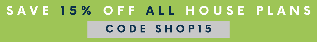 15% off ALL House Plans Sitewide